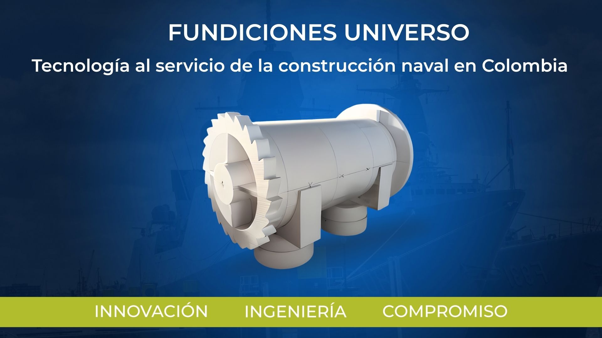 Nuestra tecnología al servicio de la construcción naval en Colombia